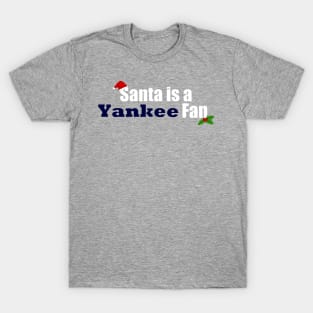 Santa is a Yankee fan design T-Shirt